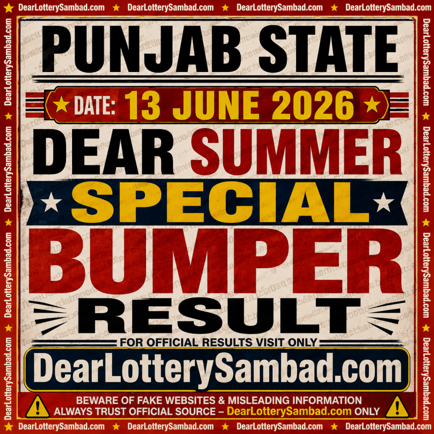Punjab State Dear Summer Special Bumper Result 2026 Punjab State Dear Summer Special Bumper Result